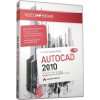 CAD Der einfache Einstieg in AutoCAD/AutoCAD LT 2010  