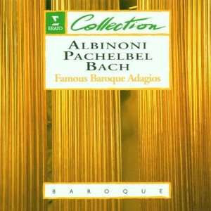 Famous Baroque Adagios Paillard, Albinoni, Pachelbel, Bach  