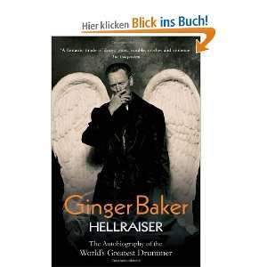 Ginger Baker   Hellraiser und über 1 Million weitere Bücher 