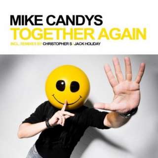 Together Again Mike Candys