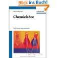Chemielabor Einführung in die Laborpraxis von Michael Wächter von 