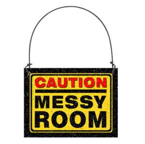 CAUTION MESSY ROOM Sm Hanger Sign PLAQUE NEW FUNNY SIGN  