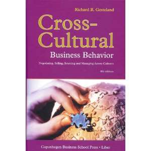 Cross Cultural Business Behavior Negotiating, Selling, Sourcing and 