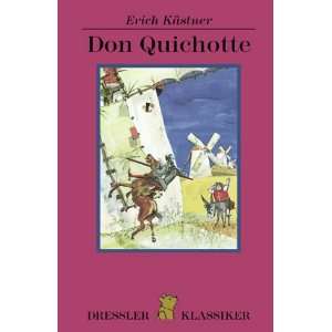 Don Quichotte  Erich Kästner, Horst Lemke Bücher