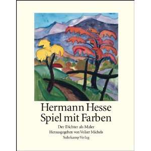   Dichter als Maler  Volker Michels, Hermann Hesse Bücher