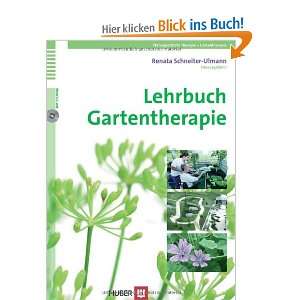 Lehrbuch Gartentherapie  Renata Schneiter Ulmann Bücher