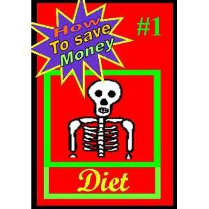  Diet Fridge Magnet #1 How to Save Money 