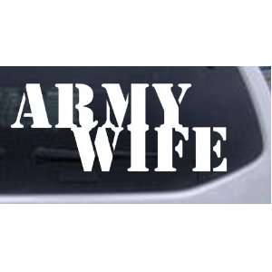 Army Wife Military Car Window Wall Laptop Decal Sticker    White 44in 