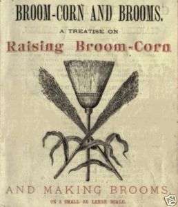 Brooms & Broom Corn & How To Make Brooms 3 Ebooks on CD  