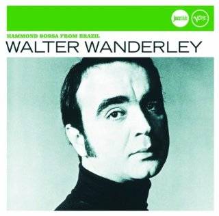 Walter Wanderley   Brazils Number 1 Organist   CDs