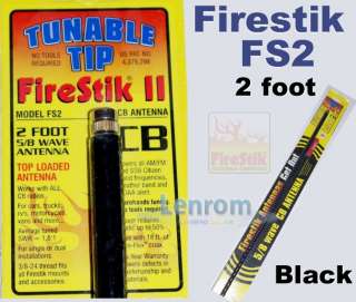 Firestik II CB Antenna FS2 B 2 foot tunable tip BLACK  