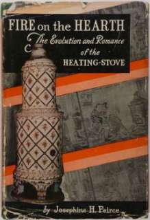 BOOK ANTIQUE AMERICAN HEATING STOVES  IRON, SOAPSTONE, TILE, PARLOR 