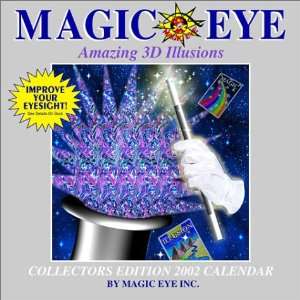  Magic Eye Collectors Edition 2002 Calendar (9780966501537 