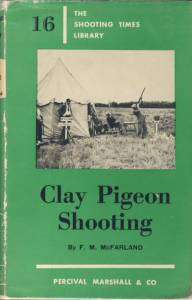 CLAY PIGEON SHOOTING BY F.M.McFARLAND SHOOTING TIMES  