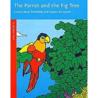 The Parrot and the Fig Tree (Paperback).Opens in a new window