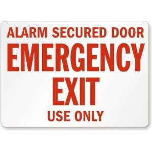  Alarm Secured Door Emergency Exit Use Only Plastic Sign 
