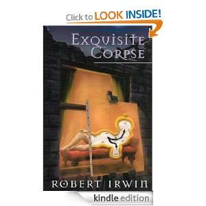 Exquisite Corpse Robert Irwin  Kindle Store