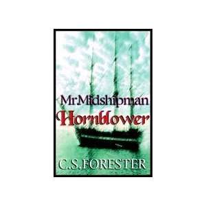  Mr. Midshipman Hornblower C.S. Forester, Geoffrey Howard Books