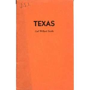  Texas Carl Willard Smith Books