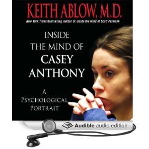 Inside the Mind of Casey Anthony A Psychological Portrait 