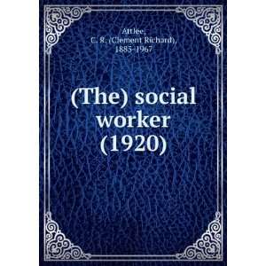   ) (9781275169982) C. R. (Clement Richard), 1883 1967 Attlee Books