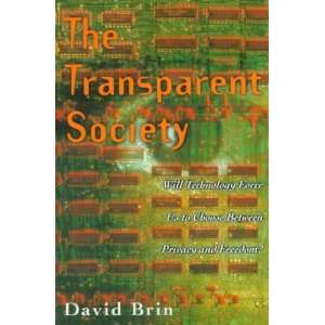  The Transparent Society David Brin Books