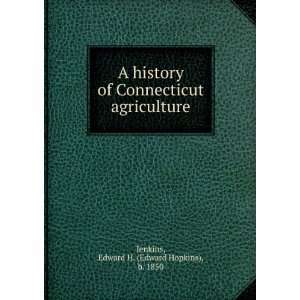   agriculture Edward H. (Edward Hopkins), b. 1850 Jenkins Books