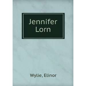  Jennifer Lorn Elinor Wylie Books