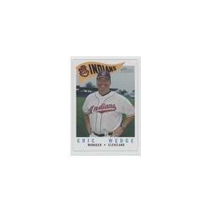    2009 Topps Heritage #227   Eric Wedge MG Sports Collectibles