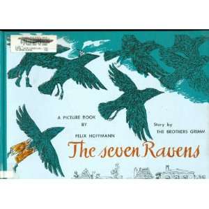  The Seven Ravens Felix Hoffmann Books
