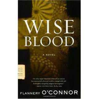  Wise Blood A Novel Flannery OConnor