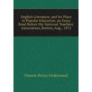    Association, Boston, Aug., 1872 Francis Henry Underwood Books