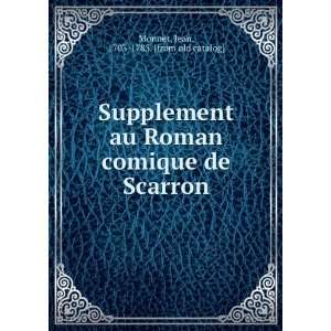   comique de Scarron Jean, 1703 1785. [from old catalog] Monnet Books