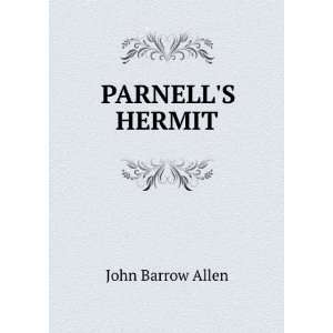 PARNELLS HERMIT John Barrow Allen  Books