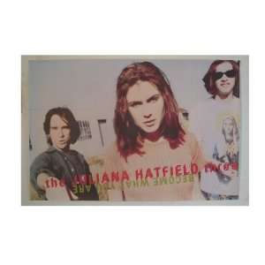  The Juliana Hatfield Three Poster Become What You Are 