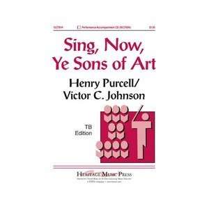  Sing, Now, Ye Sons of Art   TB