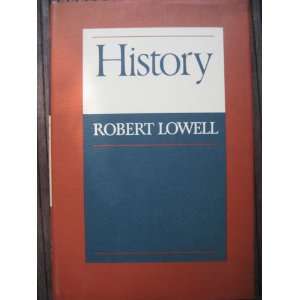  History Robert LOWELL Books