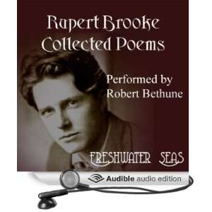 Rupert Brooke Collected Poems (Audible Audio Edition) Rupert Brooke 