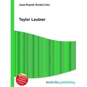 Taylor Lautner [Paperback]