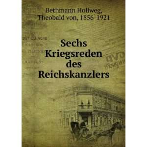    Theobald von, 1856 1921 Bethmann Hollweg  Books