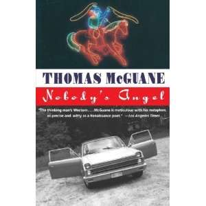  Nobodys Angel [Paperback] Thomas Mcguane Books