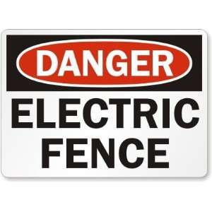  Danger Electric Fence Laminated Vinyl Sign, 14 x 10 