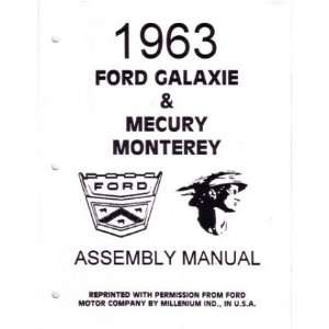  1963 FORD GALAXIE MERCURY MONTEREY Assembly Manual Book 