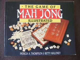 The Game of Mah Jong Illustrated Patricia A Thompson & Betty Maloney 