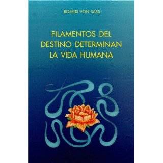  Destino Determinan la Vida Humana by Roselis von Sass (Aug 2, 1998