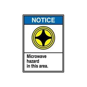  NOTICE MICROWAVE HAZARD IN THIS AREA. (W/GRAPHIC) 14 x 10 
