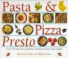 Pasta & Pizza Presto by Annie Nichols, Maxine Clark,