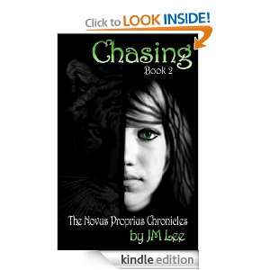 Chasing (Novus Proprius Chronicles) JM Lee, Darla Lee  