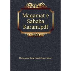   Maqamat e Sahaba Karam.pdf Muhammad Tariq Hanafi Sunni Lahori Books