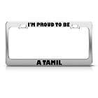 PROUD TO BE A TAMIL SRI LANKA LICENSE PLATE FRAME TAG HOLDER